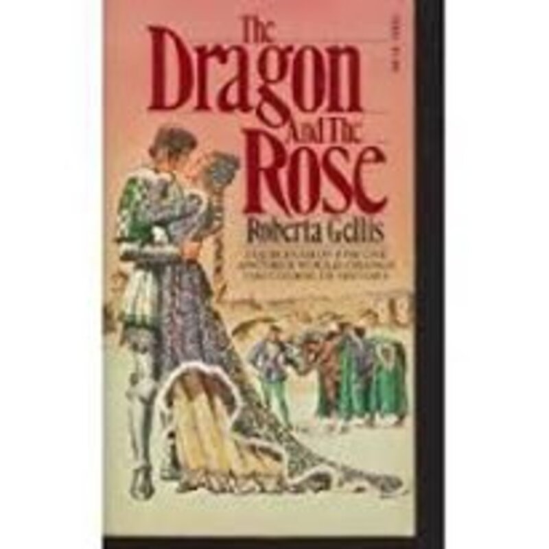 Book cover for "The Dragon and the Rose" by Roberta Gellis