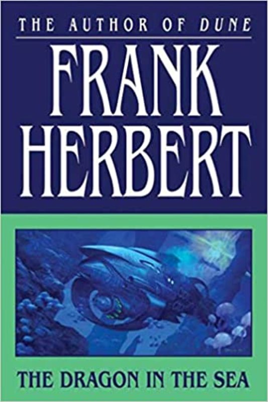Book cover for "The Dragon in the Sea" by Frank Herbert