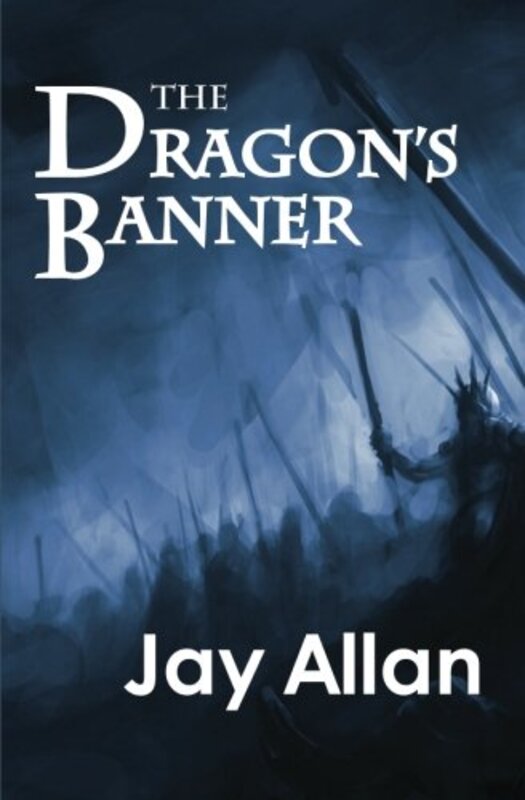 Book cover for "The Dragon's Banner" by Jay Allan