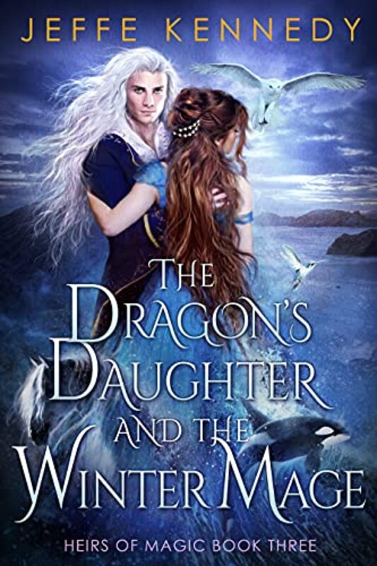 Book cover for "The Dragon's Daughter and the Winter Mage" by Jeffe Kennedy