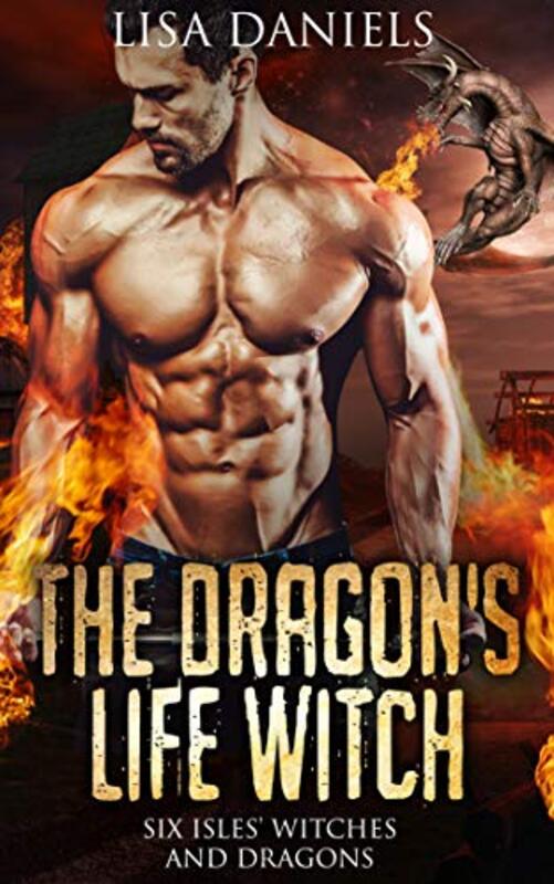 Book cover for "The Dragon's Life Witch" by Lisa Daniels