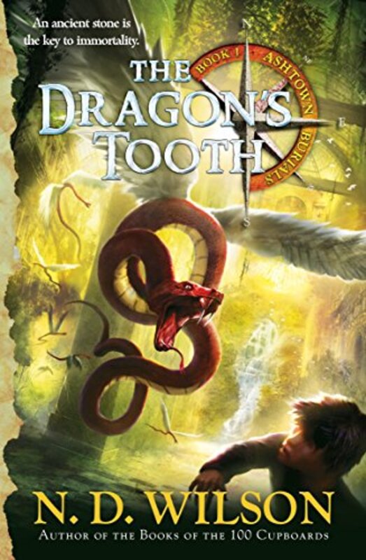 Book cover for "The Dragon's Tooth" by ND Wilson