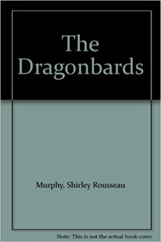 Book cover for "The Dragonbards" by Shirley Rousseau Murphy