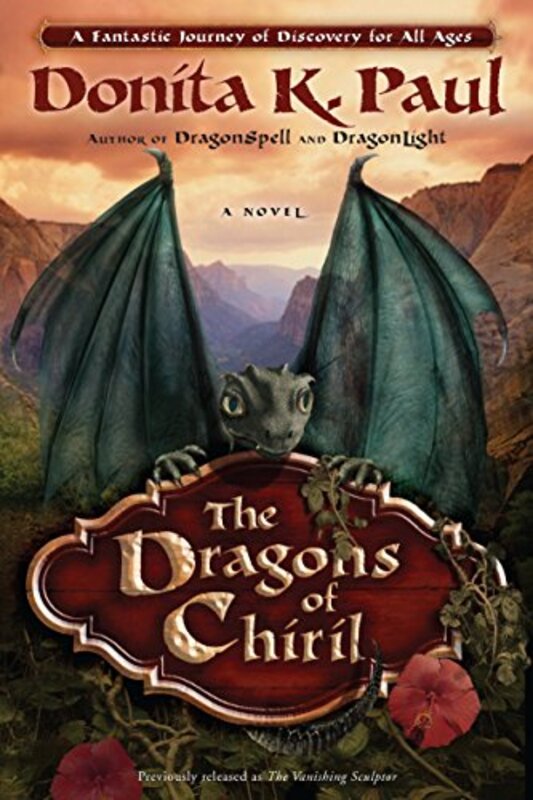 Book cover for "The Dragons of Chiril" by Donita K Paul