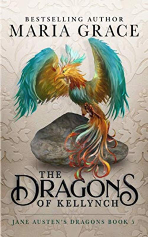 Book cover for "The Dragons of Kellynch" by Maria Grace