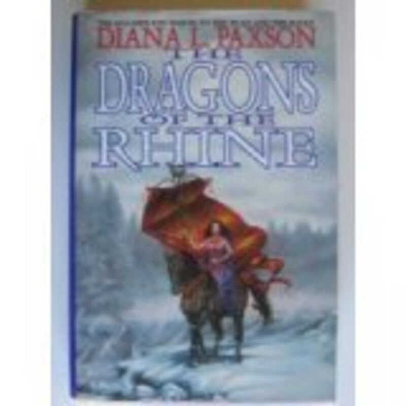 Book cover for "The Dragons of the Rhine" by Diana L Paxson