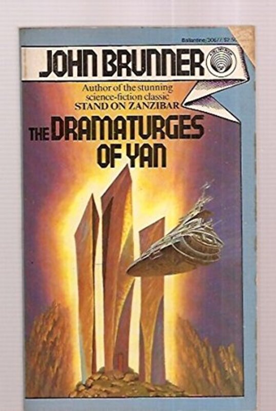 Book cover for "The Dramaturges of Yan" by John Brunner