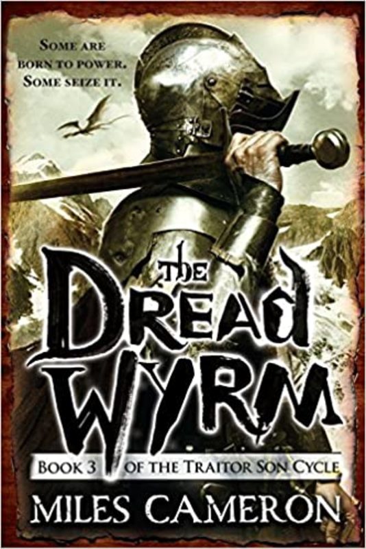 Book cover for "The Dread Wyrm" by Miles Cameron