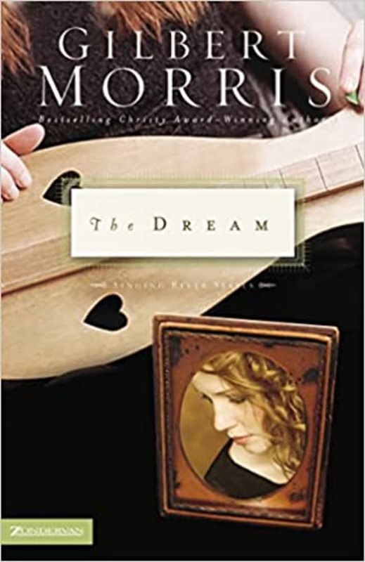 Book cover for "The Dream" by Gilbert Morris