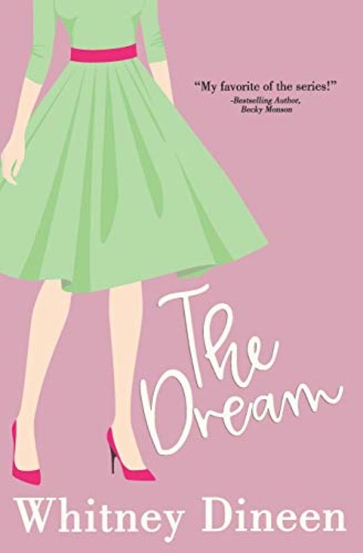 Book cover for "The Dream" by Whitney Dineen