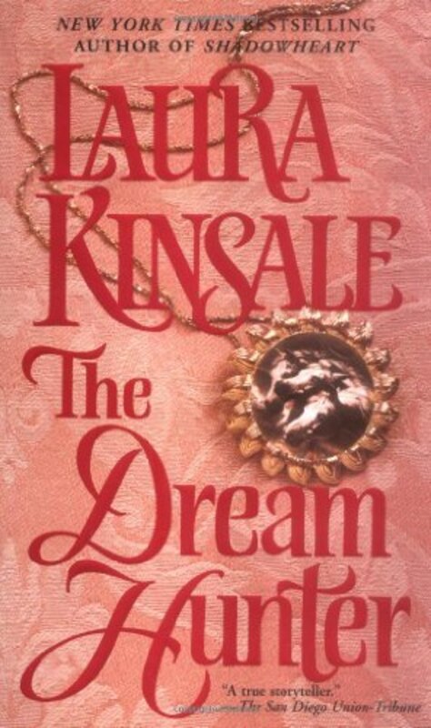 Book cover for "The Dream Hunter" by Laura Kinsale
