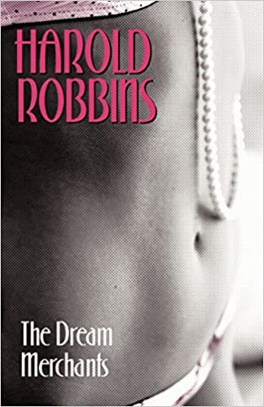 Book cover for "The Dream Merchants" by Harold Robbins