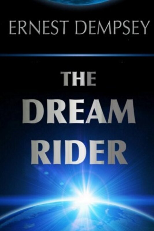 Book cover for "The Dream Rider" by Ernest Dempsey