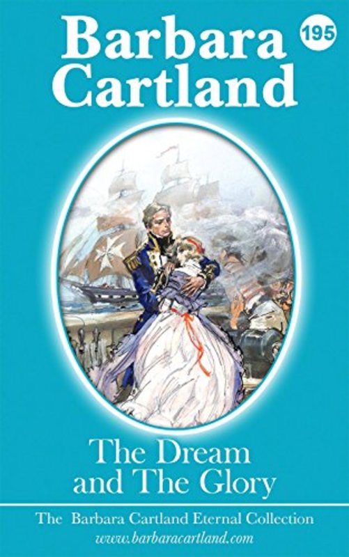 Book cover for "The Dream and The Glory" by Barbara Cartland