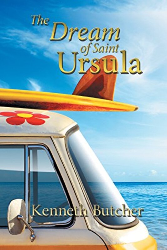 Book cover for "The Dream of Saint Ursula" by Kenneth Butcher