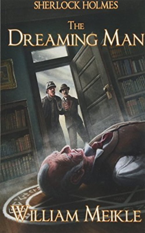Book cover for "The Dreaming Man" by William Meikle