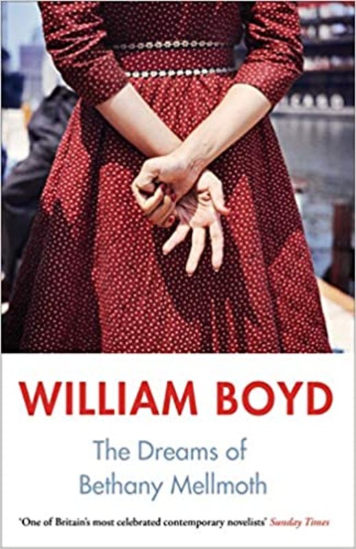 Book cover for "The Dreams of Bethany Mellmoth" by William Boyd