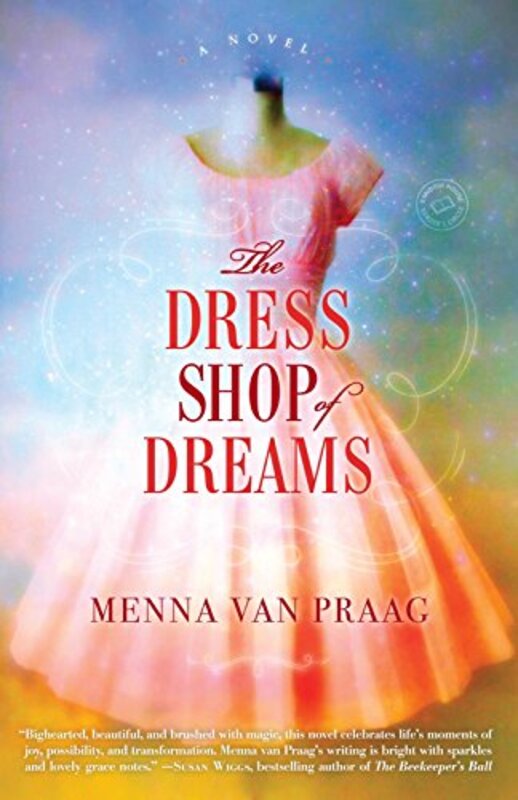 Book cover for "The Dress Shop of Dreams" by Menna van Praag