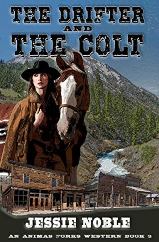 Book cover for "The Drifter and the Colt" by Robert Peecher
