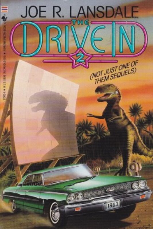 Book cover for "The Drive-In II: Not Just One of Them Sequels" by Joe R Lansdale