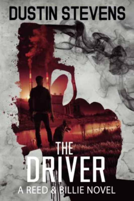 Book cover for "The Driver" by Dustin Stevens