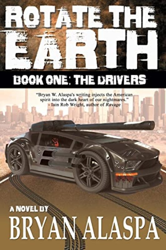 Book cover for "The Drivers" by Bryan W Alaspa