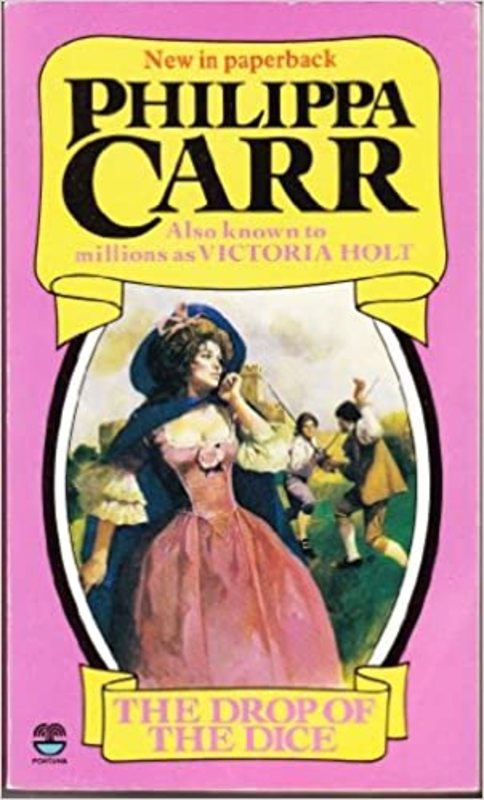 Book cover for "The Drop of the Dice" by Victoria Holt