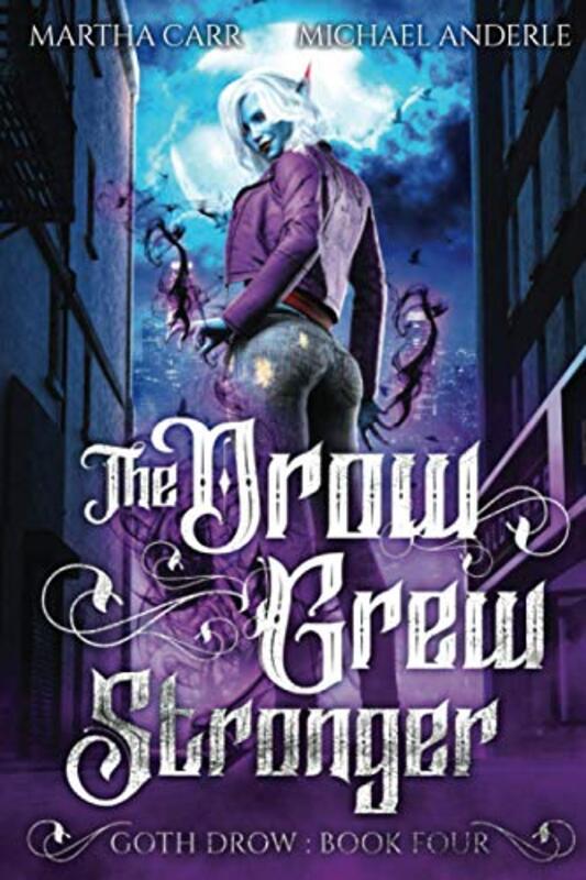Book cover for "The Drow Grew Stronger" by Michael Anderle