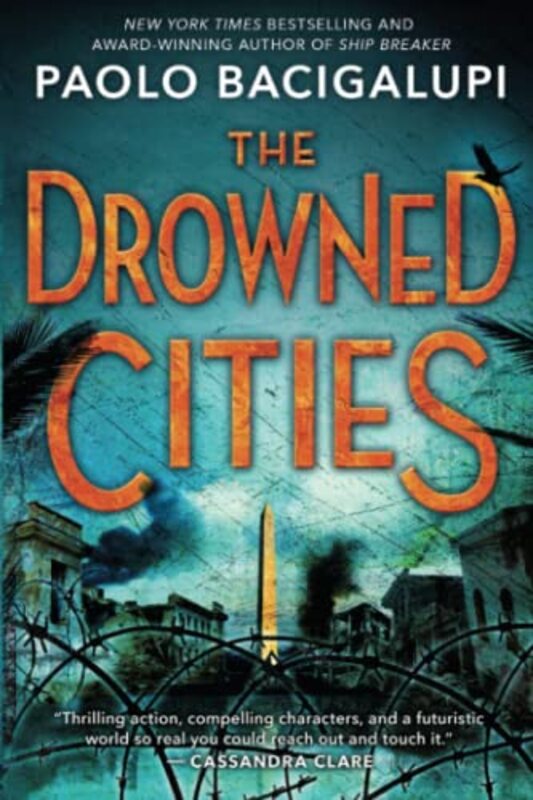 Book cover for "The Drowned Cities" by Paolo Bacigalupi