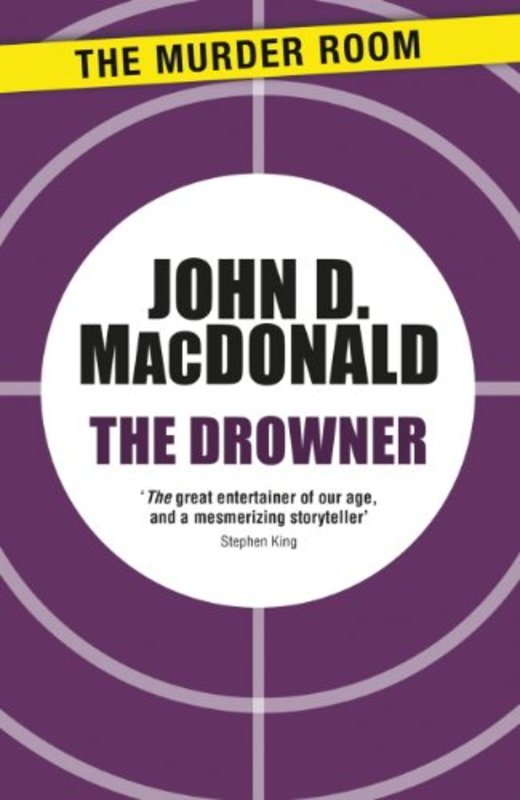 Book cover for "The Drowner" by John D. MacDonald