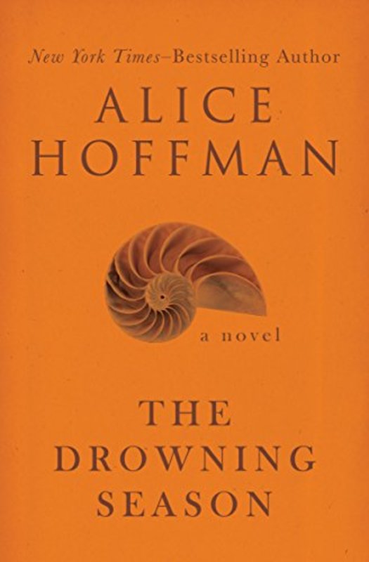 Book cover for "The Drowning Season" by Alice Hoffman