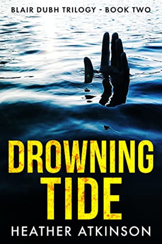 Book cover for "The Drowning Tide" by Heather Atkinson