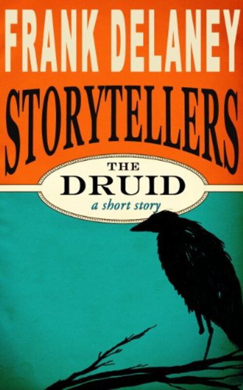 Book cover for "The Druid" by Frank Delaney