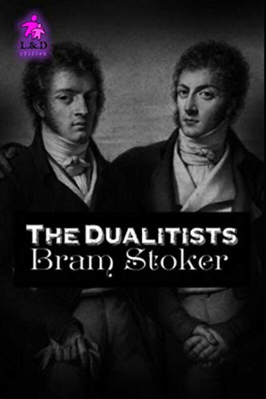 Book cover for "The Dualitists" by Bram Stoker