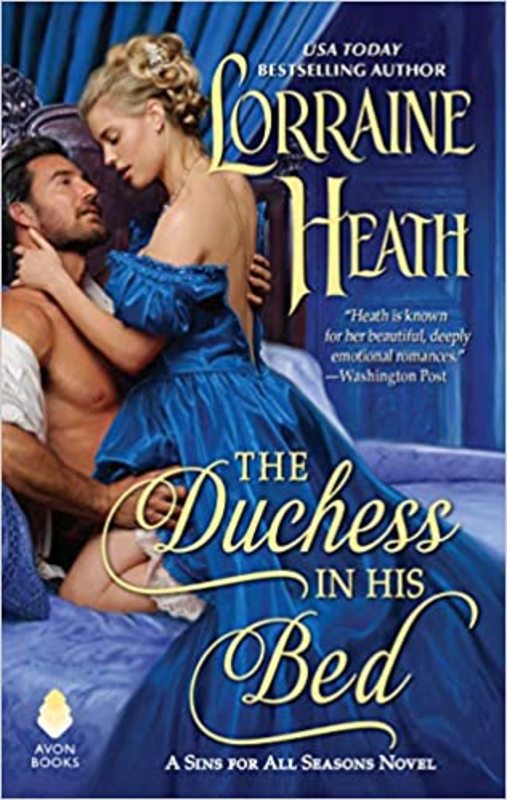Book cover for "The Duchess in His Bed" by Lorraine Heath