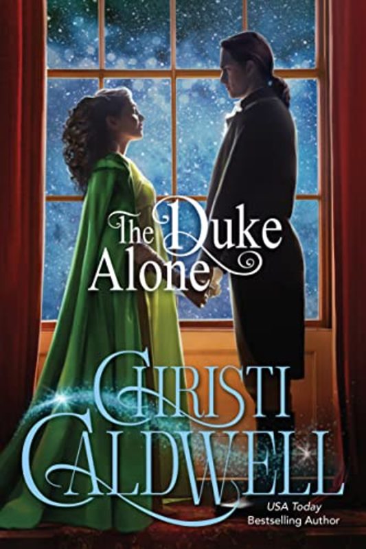 Book cover for "The Duke Alone" by Christi Caldwell
