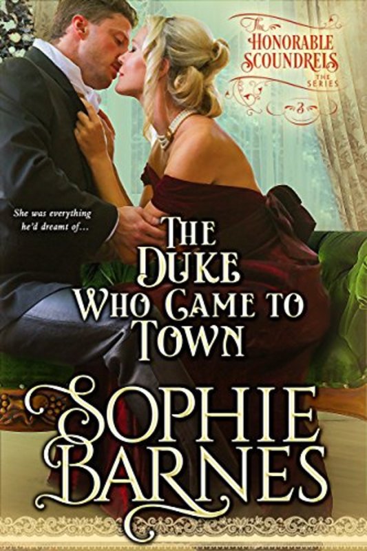 Book cover for "The Duke Who Came To Town" by Sophie Barnes