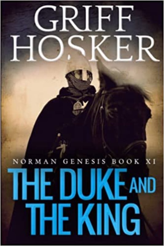 Book cover for "The Duke and the King" by Griff Hosker