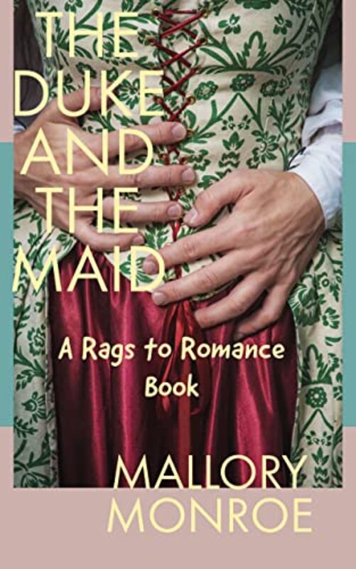 Book cover for "The Duke and the Maid" by Mallory Monroe