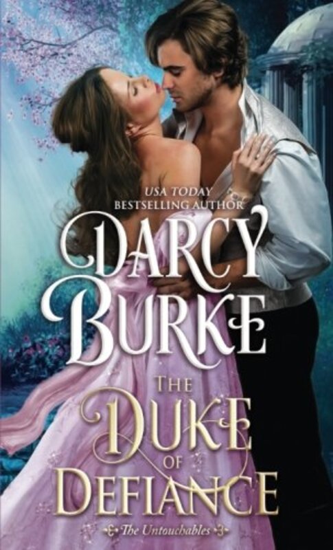 Book cover for "The Duke of Defiance" by Darcy Burke