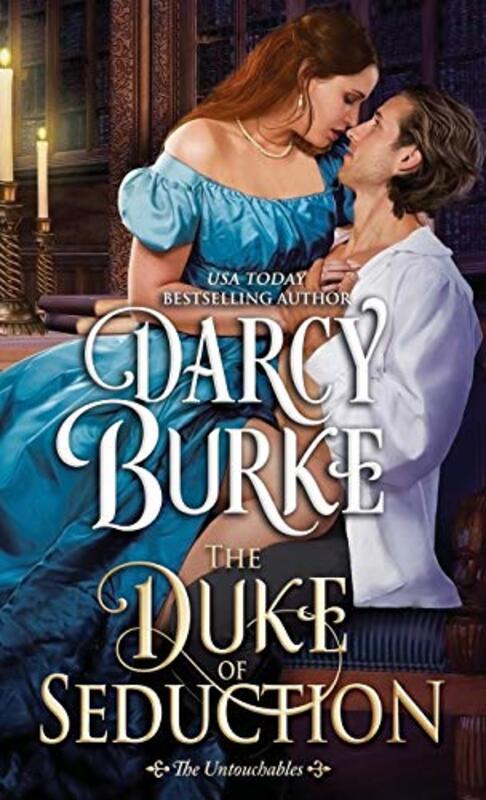 Book cover for "The Duke of Seduction" by Darcy Burke