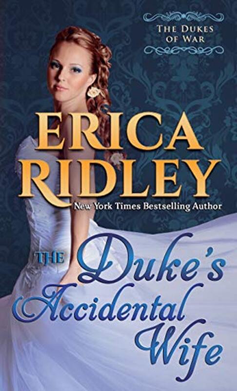 Book cover for "The Duke's Accidental Wife" by Erica Ridley