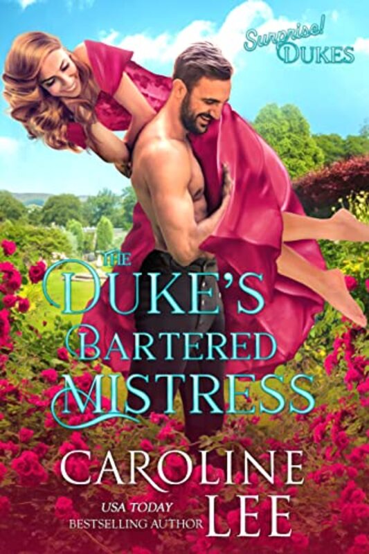 Book cover for "The Duke's Bartered Mistress" by Caroline Lee