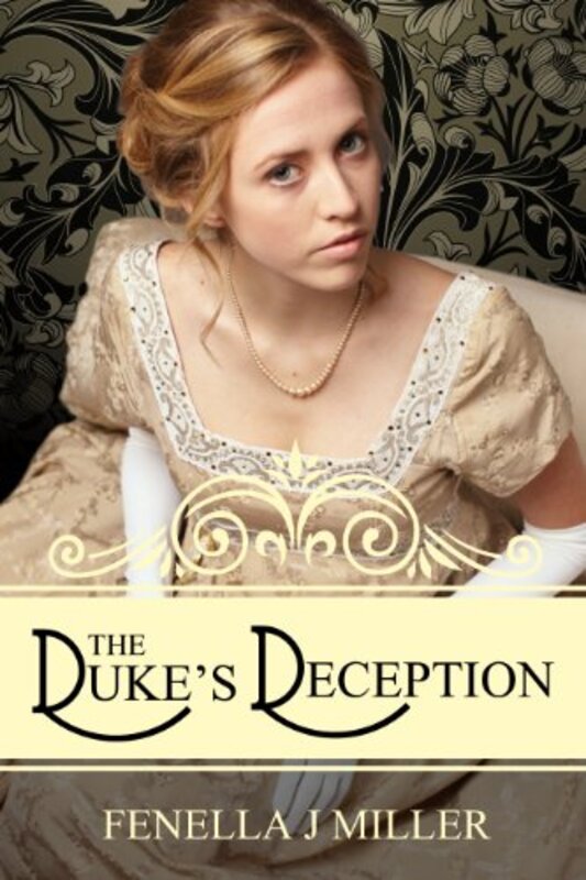 Book cover for "The Duke's Deception" by Fenella J Miller