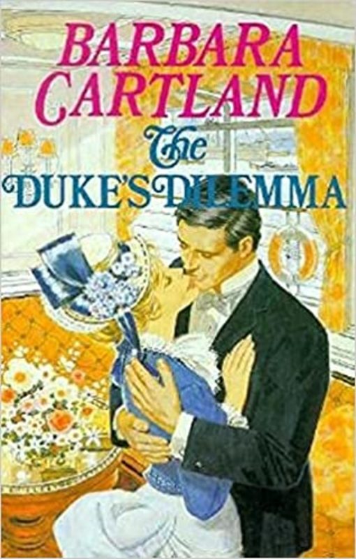Book cover for "The Duke's Dilemma" by Barbara Cartland