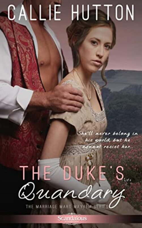 Book cover for "The Duke's Quandary" by Callie Hutton
