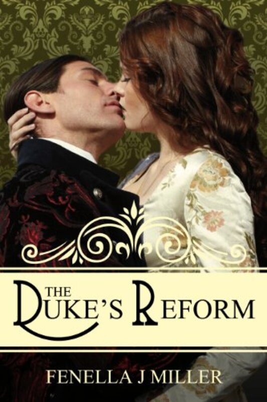 Book cover for "The Duke's Reform" by Fenella J Miller