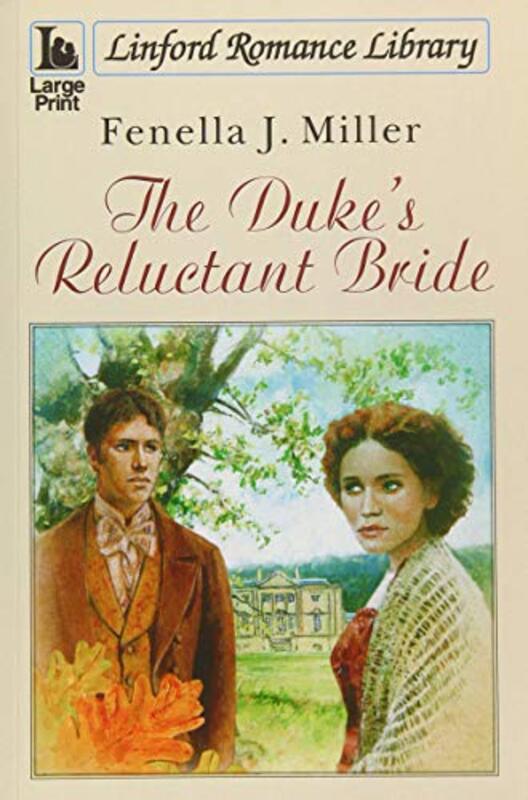 Book cover for "The Duke's Reluctant Bride" by Fenella J Miller