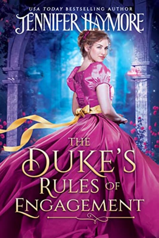 Book cover for "The Duke's Rules Of Engagement" by Jennifer Haymore