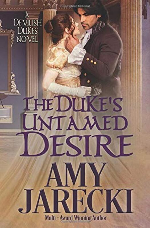 Book cover for "The Duke's Untamed Desire" by Amy Jarecki